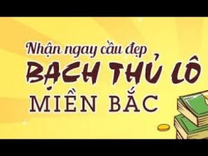 chốt bạch thủ lô mb siêu cao cấp víp